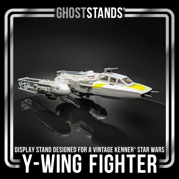 Y-WING STAR WARS GHOST STANDS