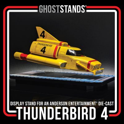 THUNDERBIRD 4 ANDERSON GHOST STAND